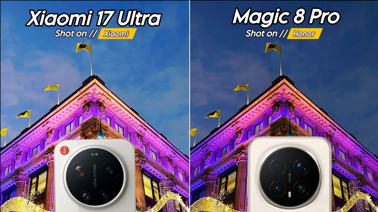 Xiaomi 17 Ultra VS Honor Magic 8 Pro || Camera Test Comparison