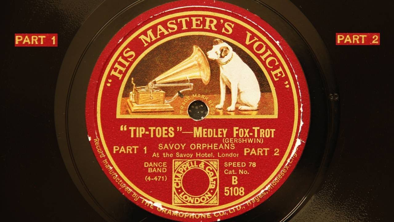 Savoy Orpheans - Tip-Toes Medley PARTS 1 & 2 (1926)