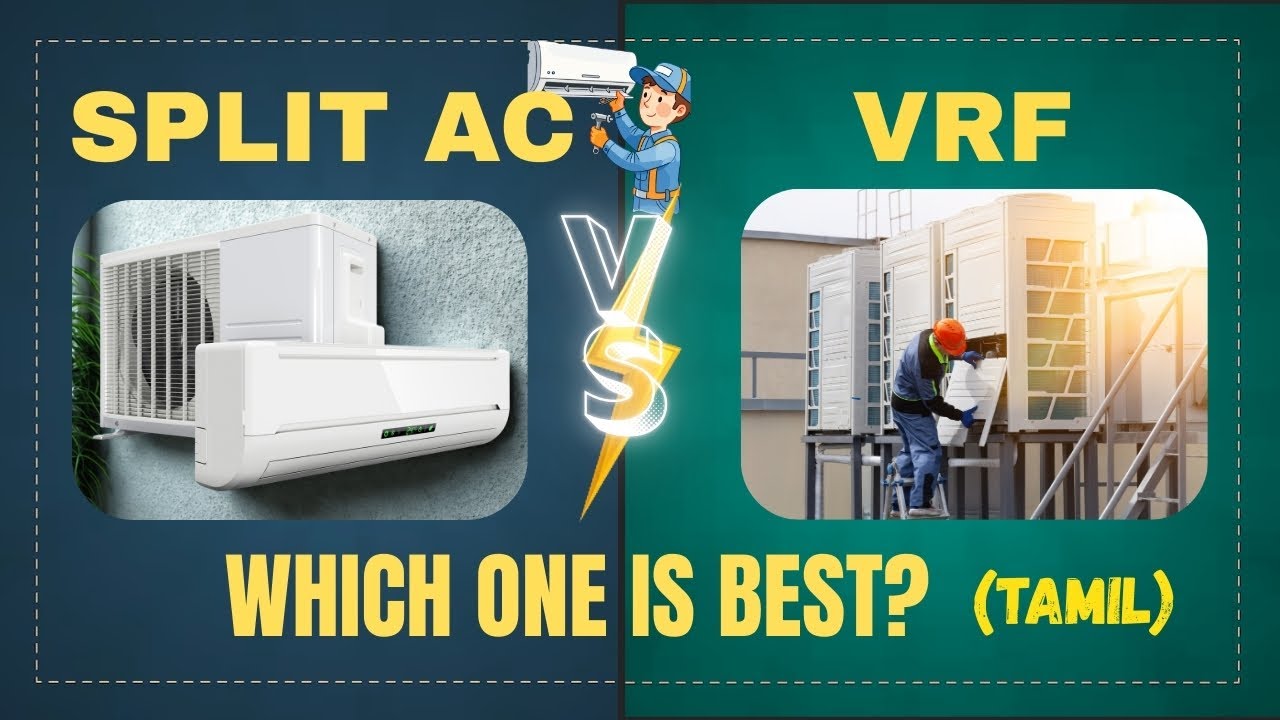 Split ACs vs VRFs Difference in Tamil | HVAC | Vibrant TES 