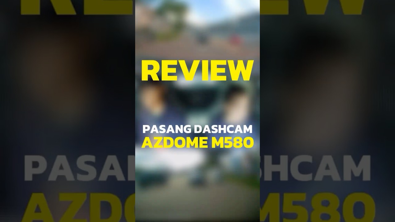 Review dashcam Azdome M580 dengan 3 channel kamera