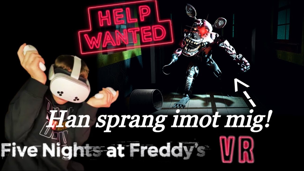 För läskigt!!! | Five Nights At Freddys VR Help Wanted.