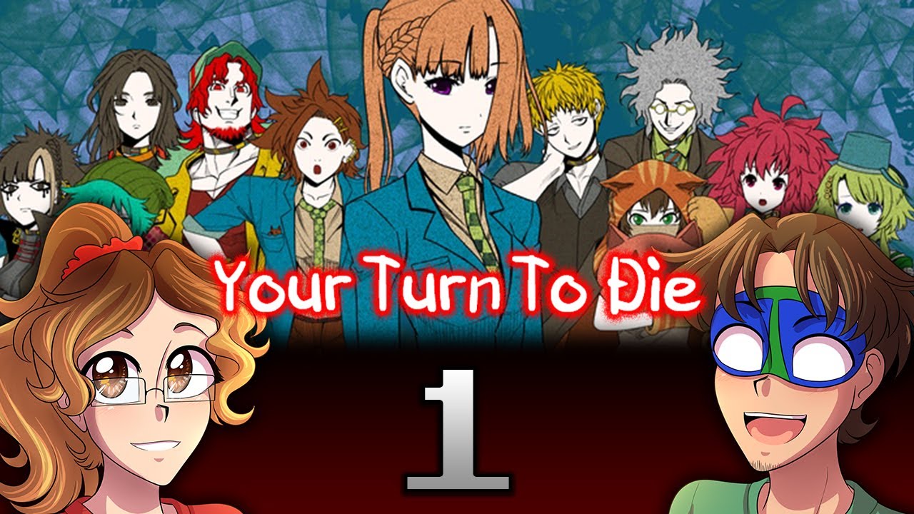 THE FIRST TRIAL - Your Turn To Die (Part 1)