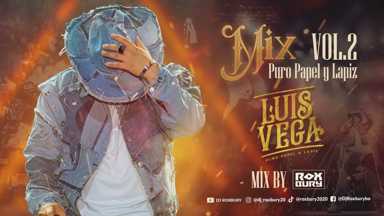 ✖ MIX PURO PAPEL Y LAPIZ VOL 2 LUIS VEGA X DJ ROXBURY ✖