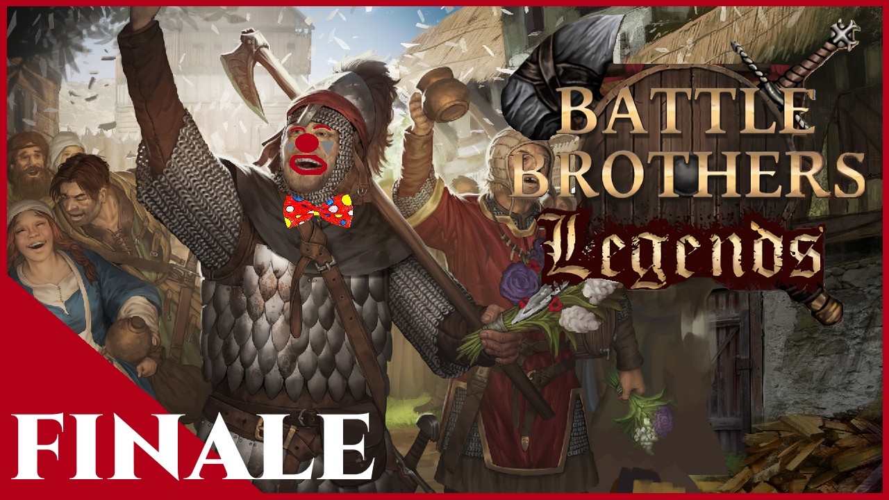 The Final Ballad - Battle Brothers: Legends (Legendary Difficulty) - Finale