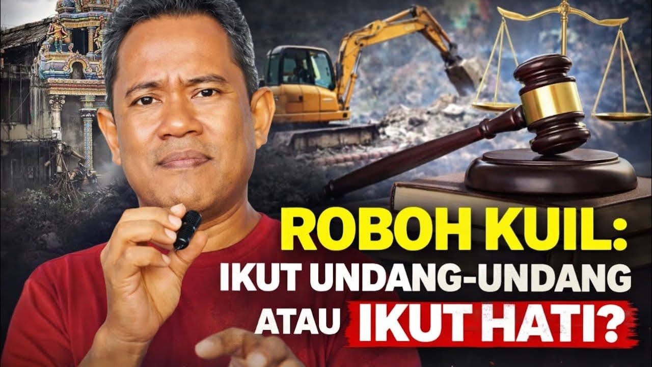 Roboh Kuil Di Rawang : Ikut Undang-Undang Atau Ikut Hati?
