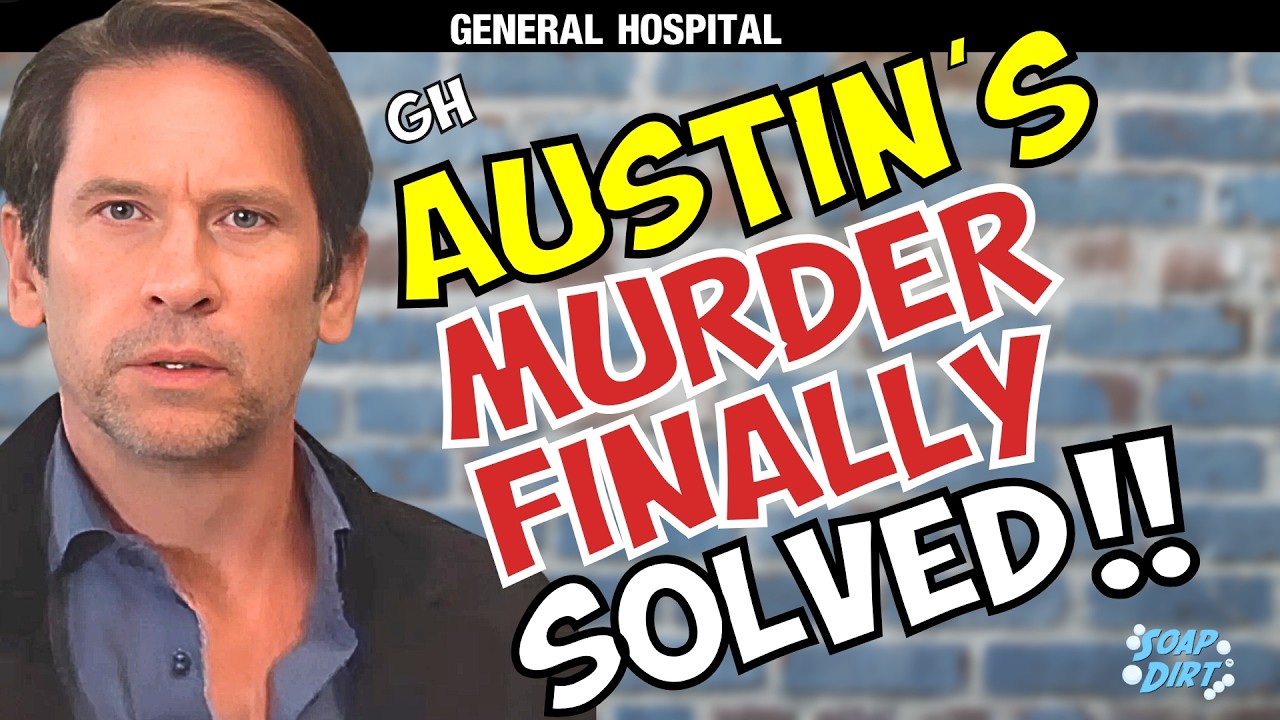 General Hospital Twist: Austin Gatlin-Holt’s Murder Solved After All This Time?! #gh