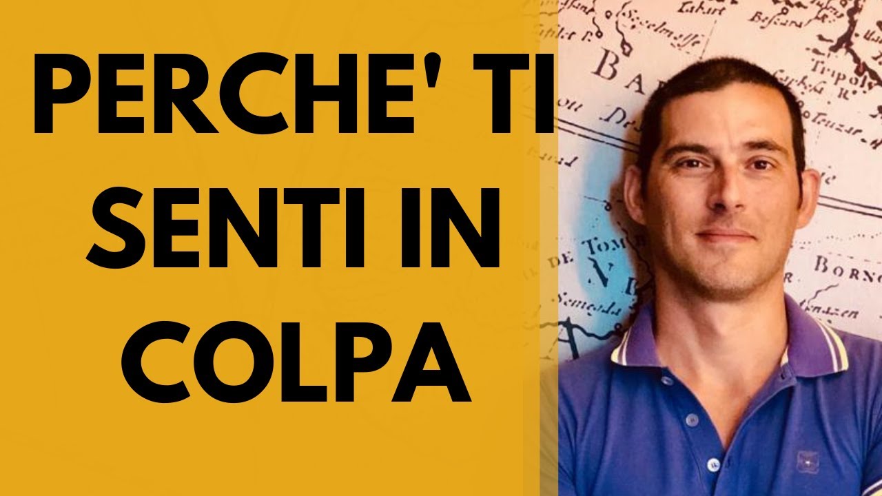 Perché ti senti in colpa