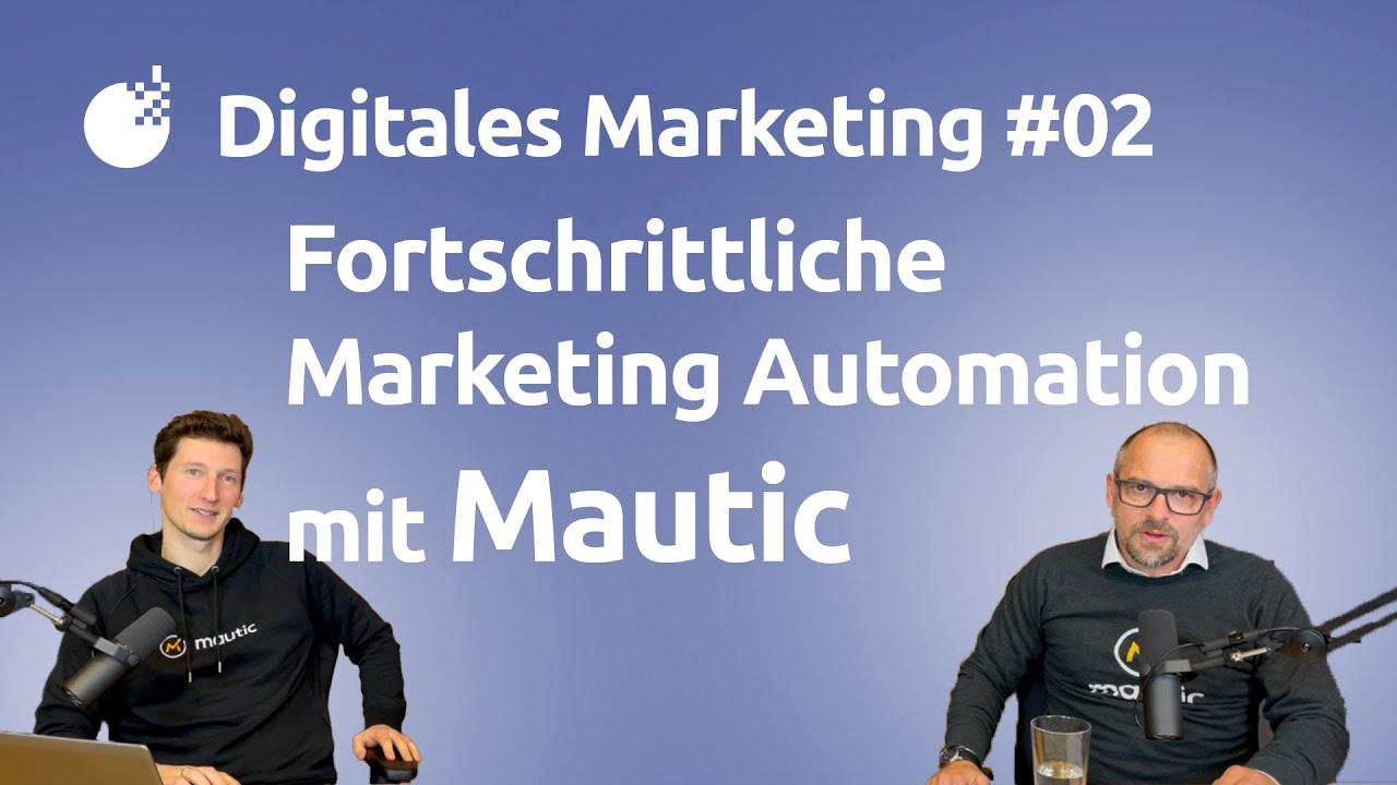 Fortschrittliche Marketing Automation mit Mautic