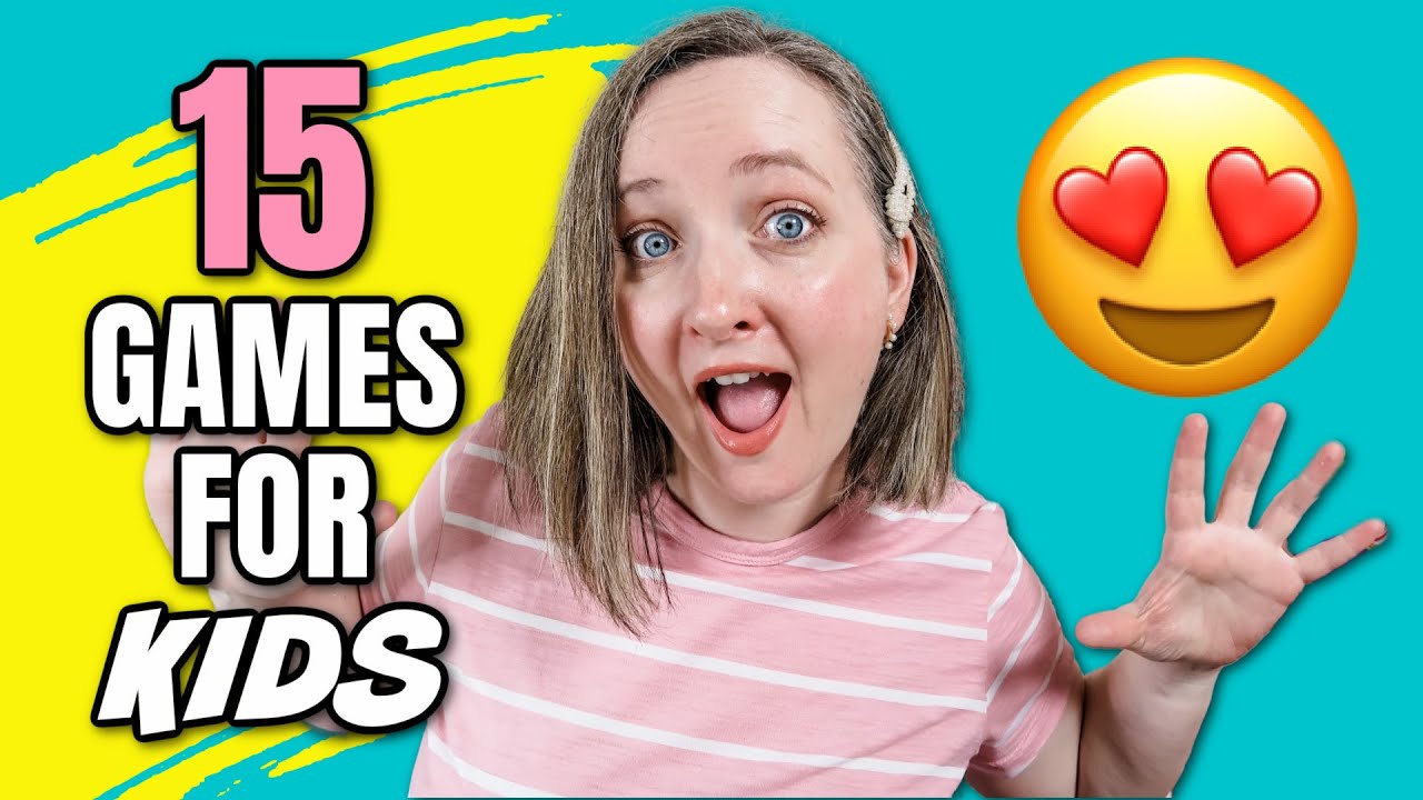 15 FUN Games for Kids | NO SUPPLIES REQUIRED