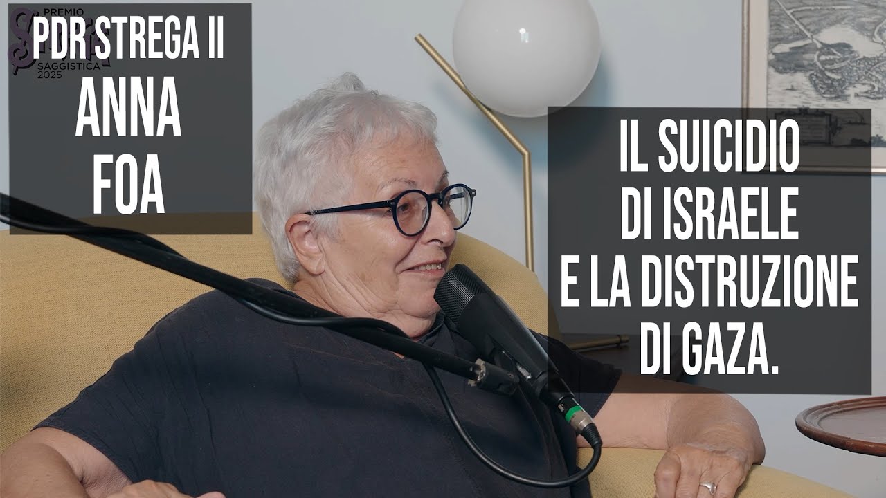 PDR STREGA II - ANNA FOA: Il suic*dio di Israele e la distruzione di G*za