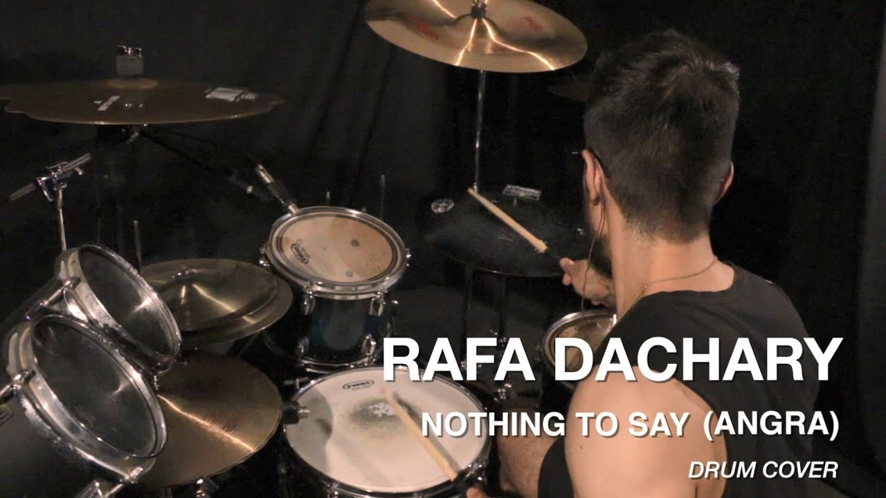 Angra - Nothing to Say (drum cover by Rafa Dachary)