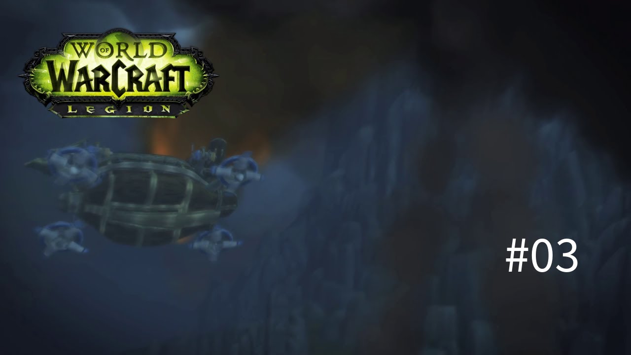 Let´s Play World of Warcraft Legion #03 