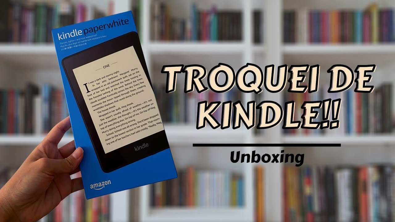 UNBOXING DE KINDLE: configurando o novo aparelho | Namanita