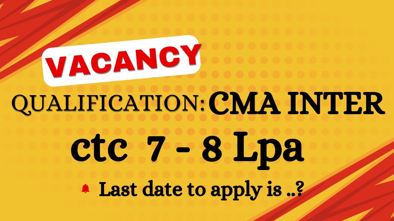 Job Vacancy for CMA Intermediate Candidates - Apply Now!  #CMAVacancy, #IntermediateCMA @CMAATV