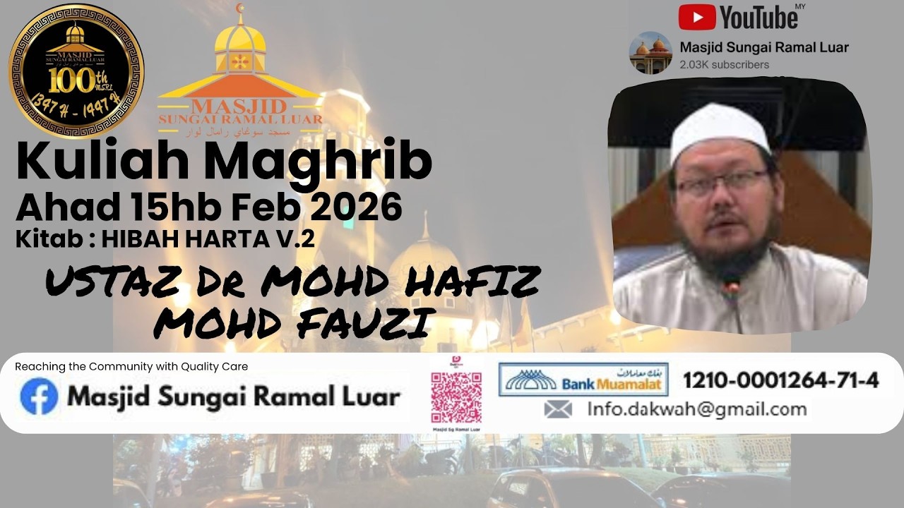 KULIAH MAGHRIB : USTAZ DR. MOHD HAFIZ MOHD FAUZI