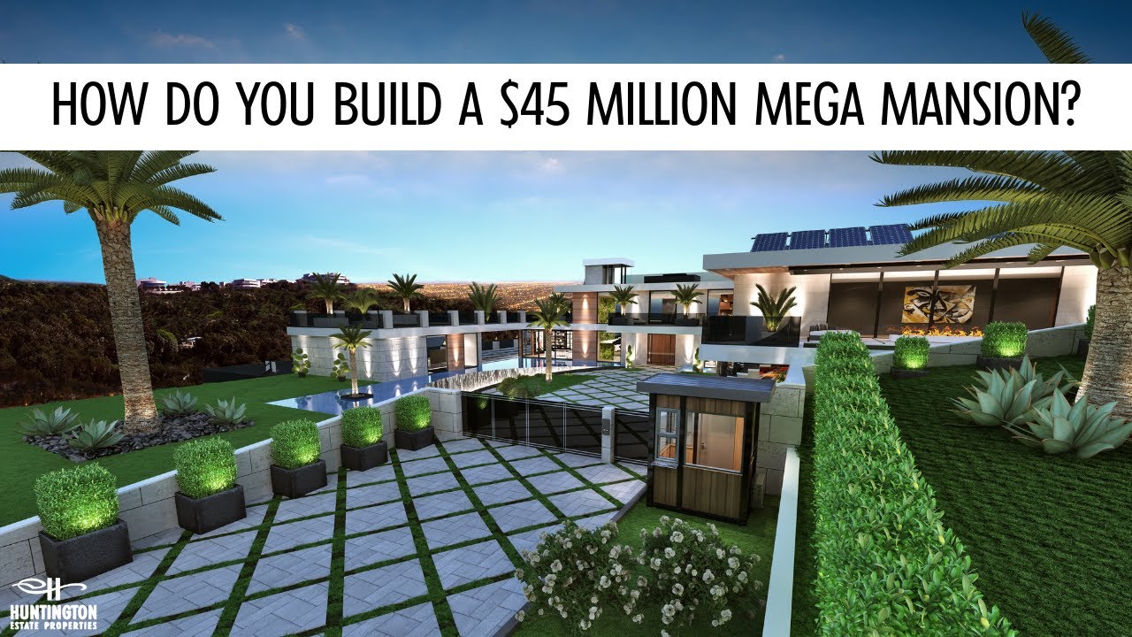 How Do You Build a 45 Million Dollar Mega Mansion?