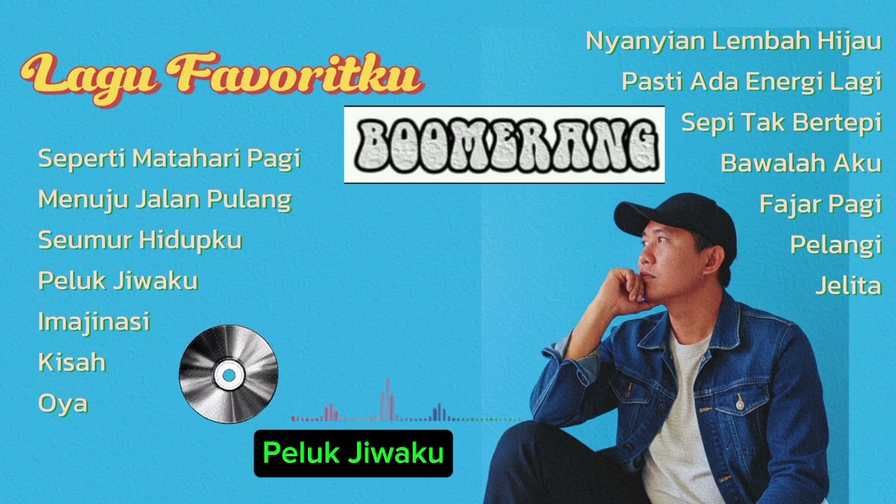 BOOMERANG (1) | LAGU FAVORITKU
