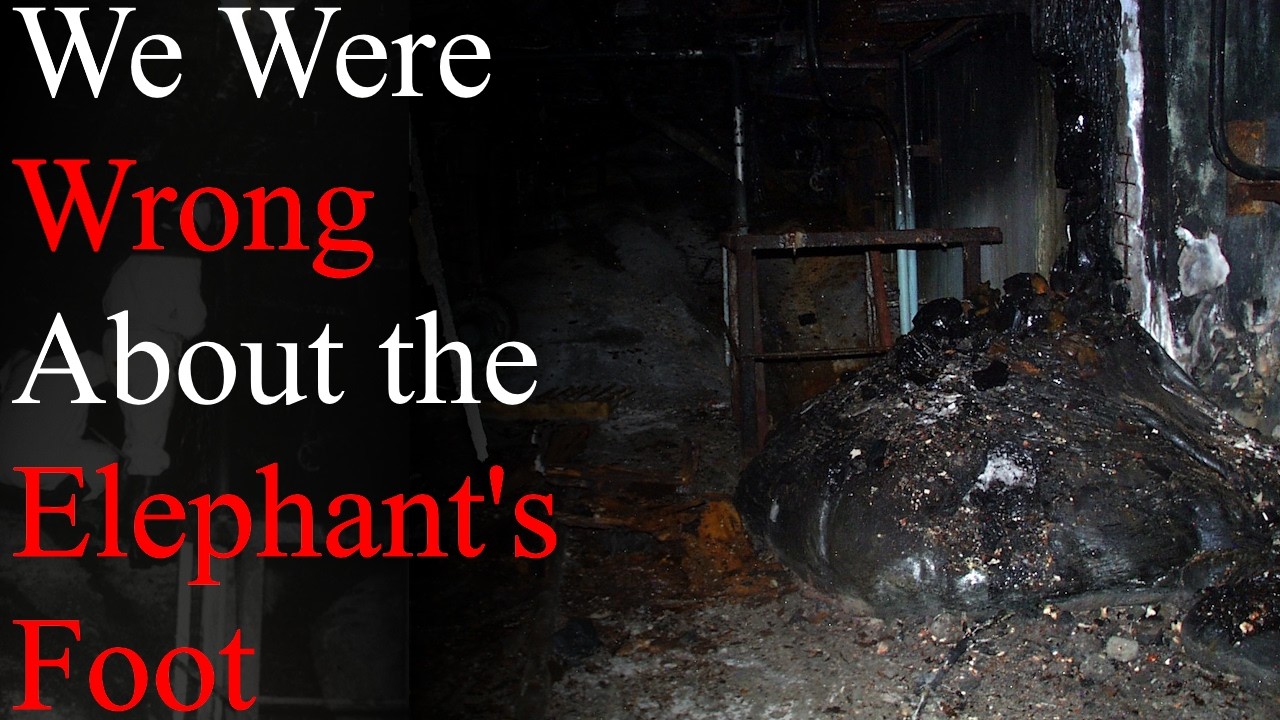 We Were Wrong About Chernobyl's Elephant's Foot