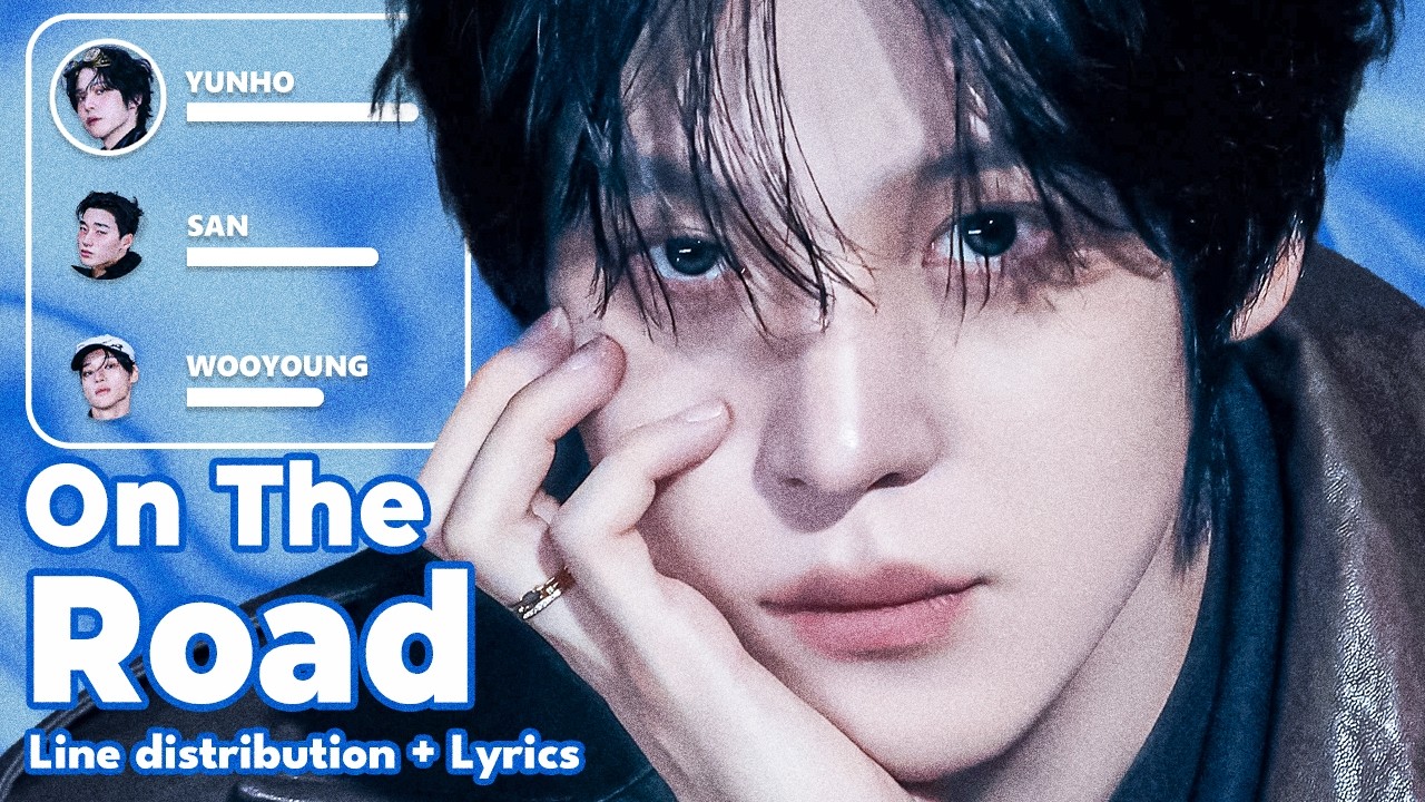 ATEEZ - On The Road - Line Distribution + Lyrics