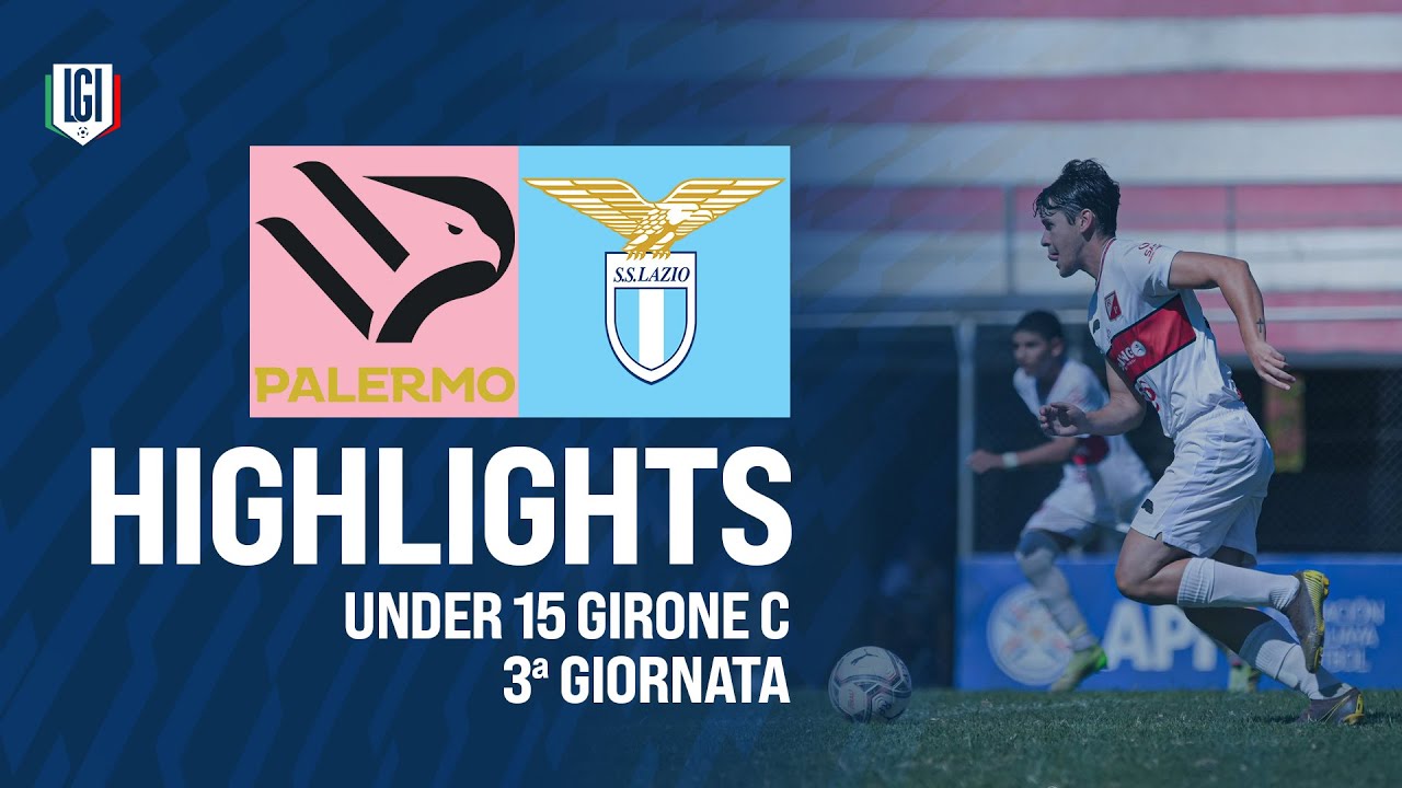 Highlights Palermo-Lazio U15 A-B, 3ª giornata stagione 2024-25