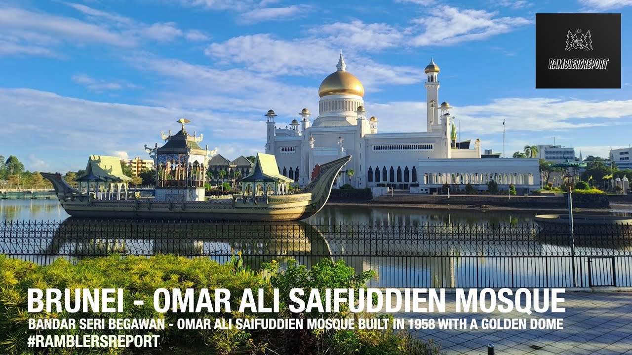 'Borneo Backpacking' - Bandar Seri Begawan - Omar Ali Sultan Saifuddein Mosque