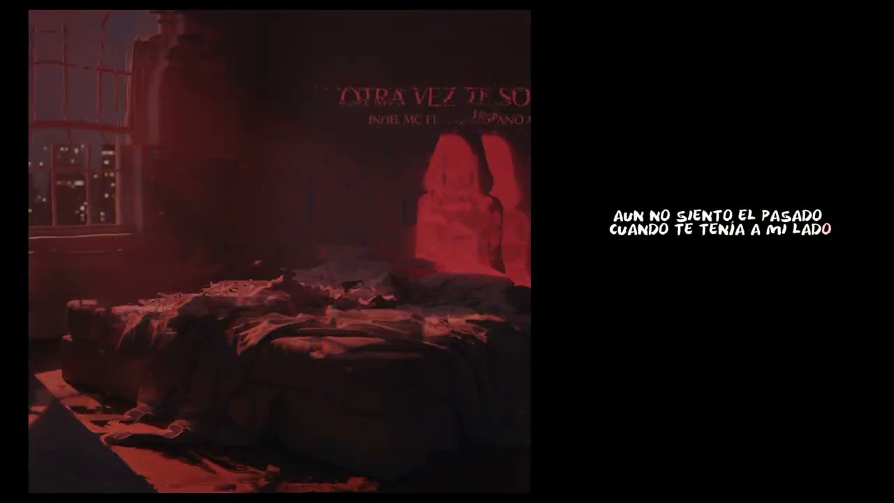 OTRA VEZ TE SOÑE REMIX -INFIEL MC FT HISPANO MC ❌