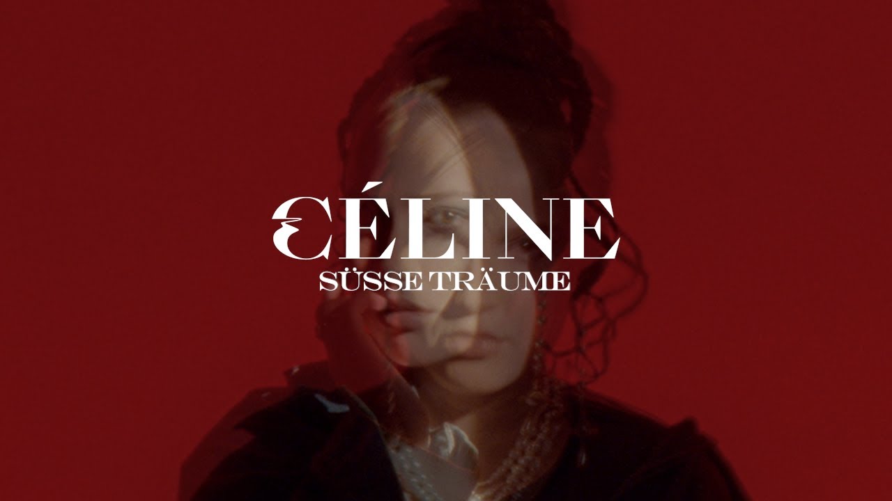 CÉLINE - Süße Träume (Offizielles Video)