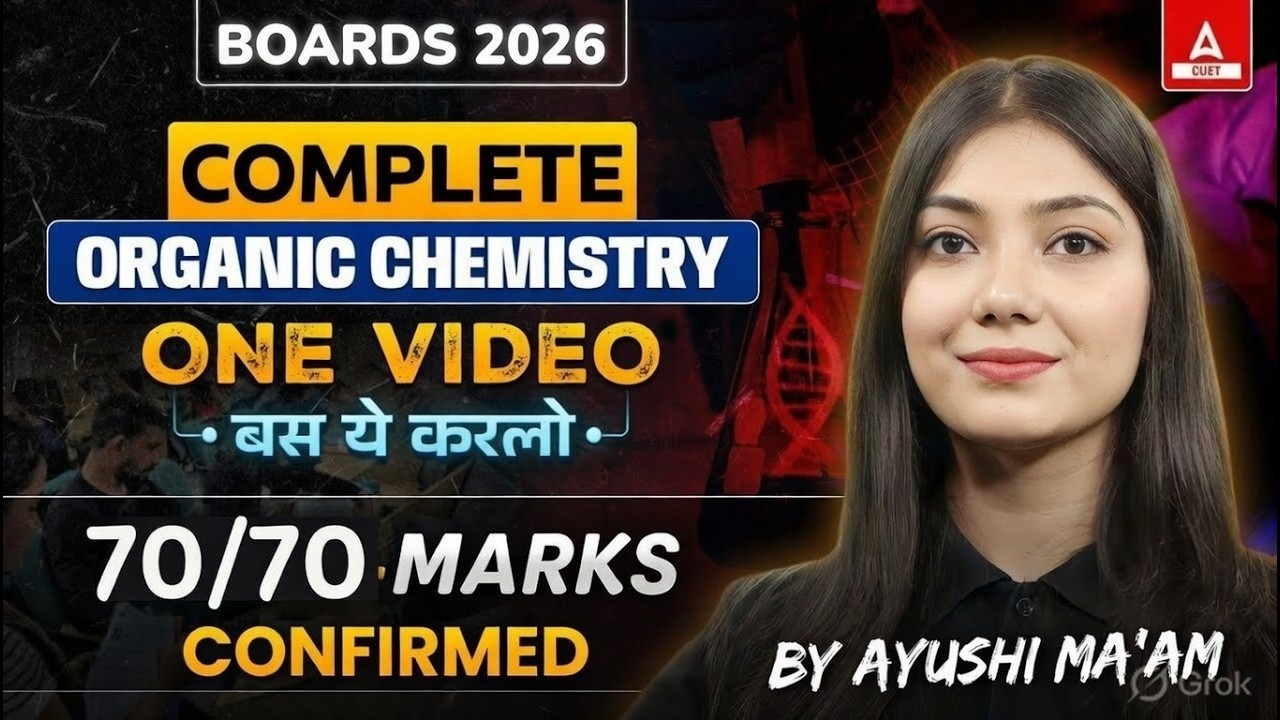 Organic Chemistry Class 12 One Video | Complete Organic Chemistry One Shot Revision For Boards 2026