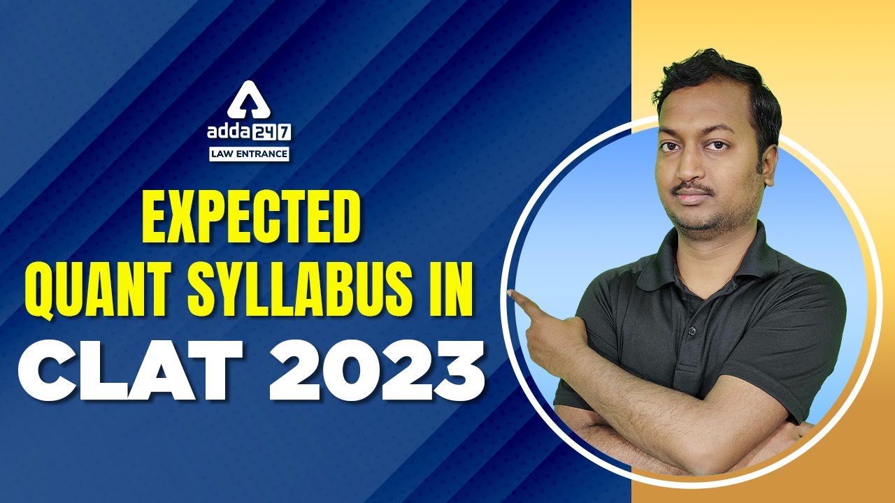 Expected Quant syllabus in CLAT 2023