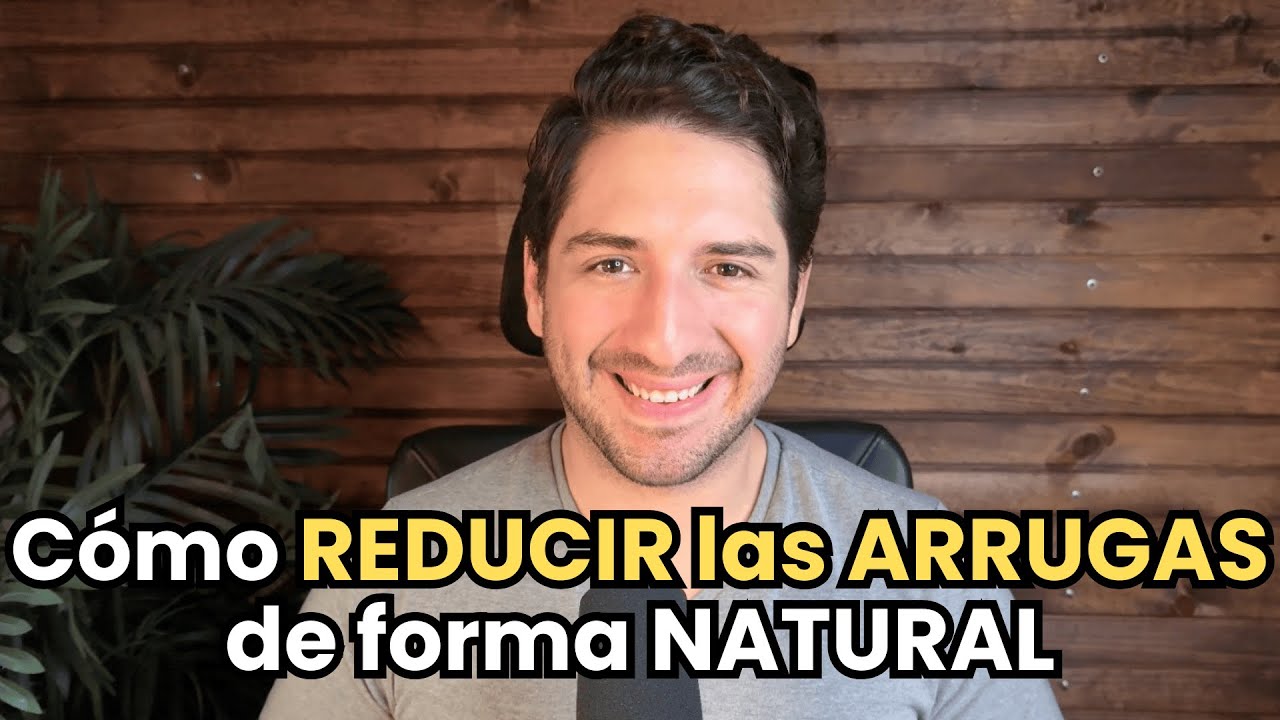 Cómo reducir las ARRUGAS de la PIEL de forma NATURAL