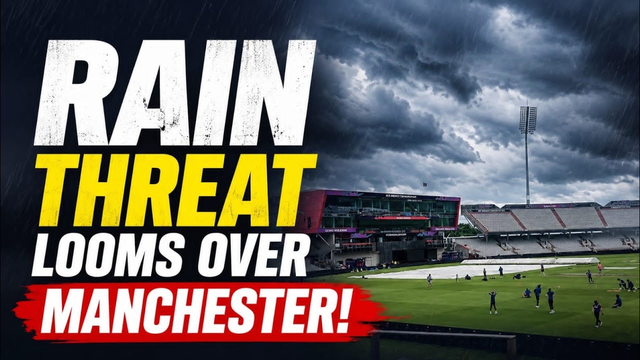 Rain threat looms over Manchester! As ENG & IND gear up to face off at the Old Trafford, Manchester