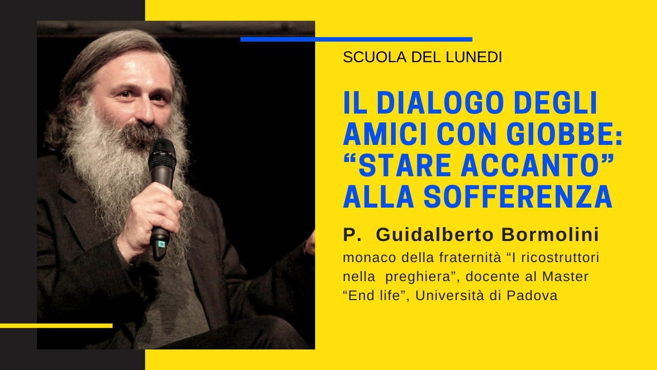 P. Guidalberto Bormolini alla Scuola del Lunedi   del 12 ottobre 2020