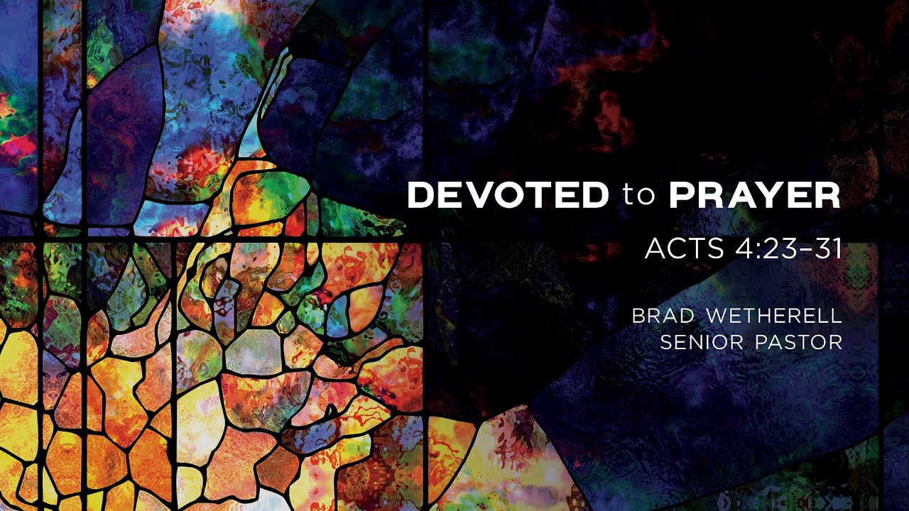 Devoted to Prayer — 2/1/26 Sermon