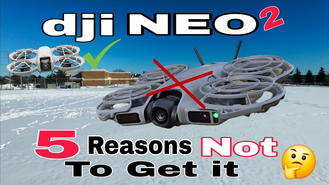 Dji NEO 2 - Top 5 Reasons NOT to Buy it