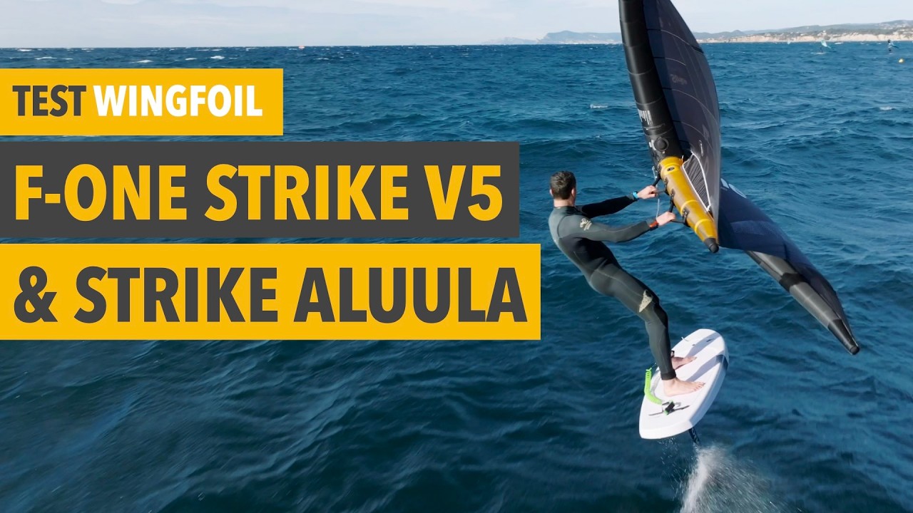 Wing foil: j'ai testé les toutes dernières F-One Strike V5 et Strike Aluula