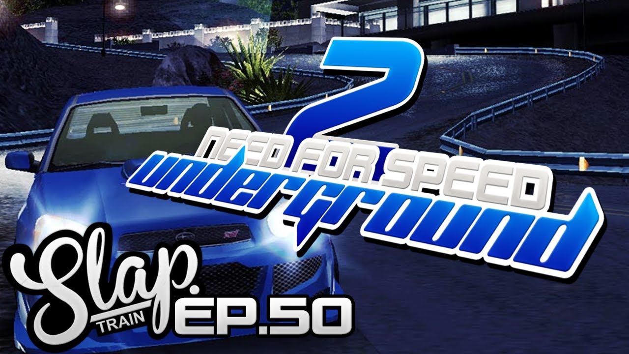 NFSU2 Ep 50 Final Race | SLAPTrain