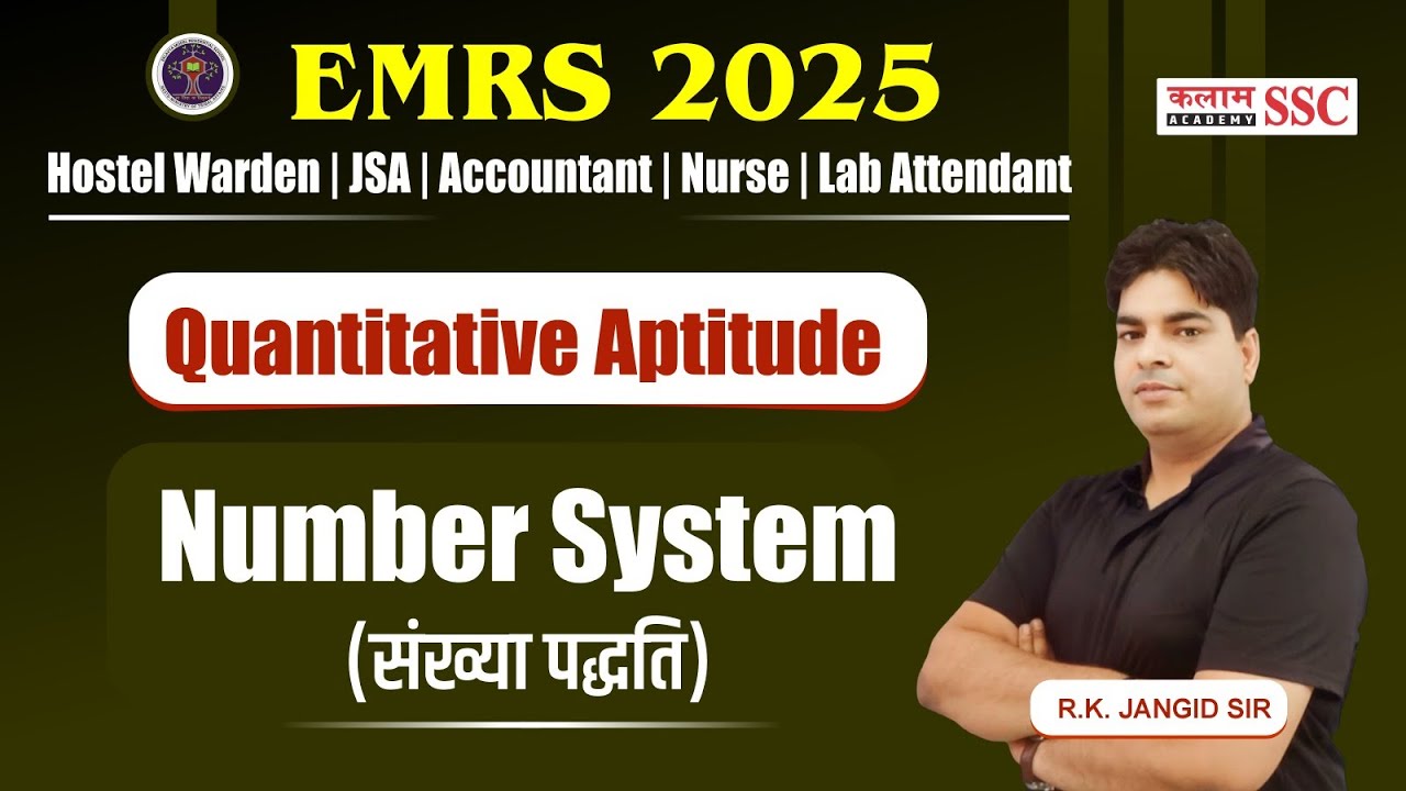 EMRS 2025 Maths 📊 | Number System for JSA, Hostel Warden, Nurse, Lab Attendant | RK Sir