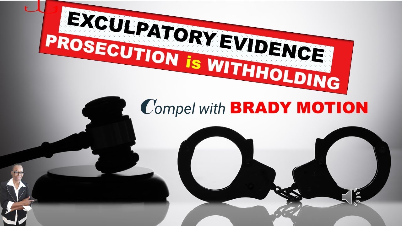 Prosecutor Withholding Evidence Favorable To Your Defense? File Brady Motion Compelling Discovery.