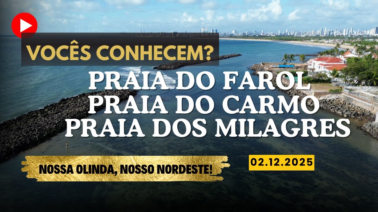 Praias de Olinda , Pernambuco   PRAIA  DO FAROL, PRAIA DO CARMO E PRAIA DOS MILAGRES