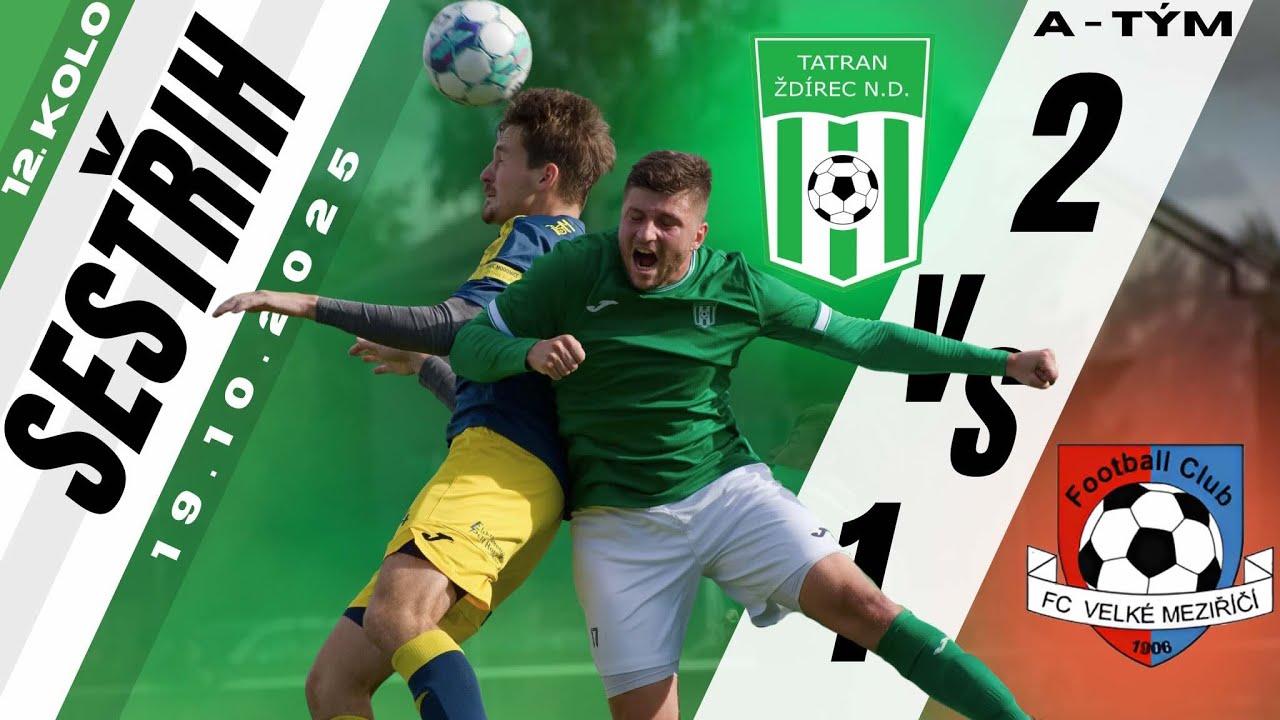 TATRAN Ždírec nad Doubravou - FC Velké Meziříčí - [2:1] - [sestřih zápasu] 19.10.2025