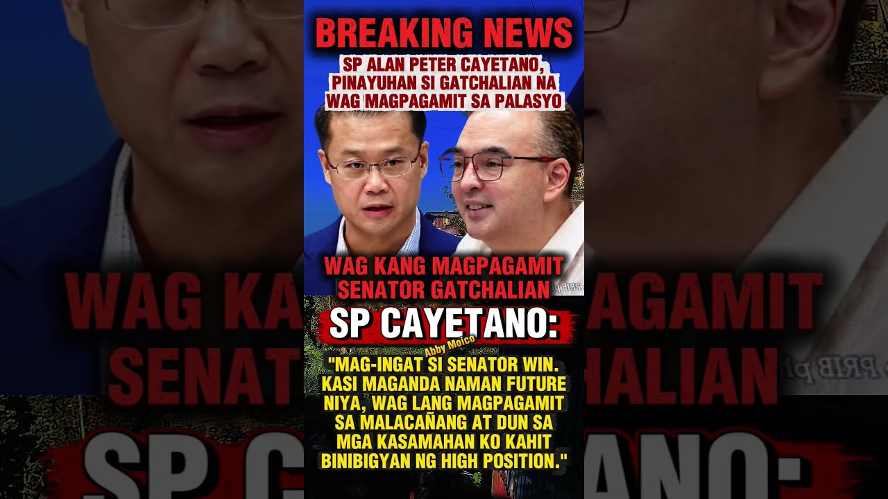 SP ALAN CAYETANO, PINAYUHAN SI SEN. WIN GATCHALIAN NA HUWAG MAGPAGAMIT SA PALASYO #shorts