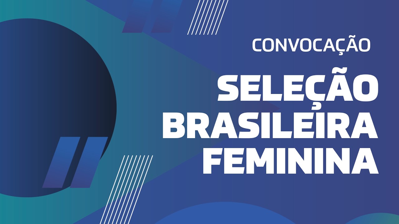 AO VIVO: CONVOCAÇÃO DA SELEÇÃO BRASILEIRA FEMININA PRINCIPAL - 12/02/26