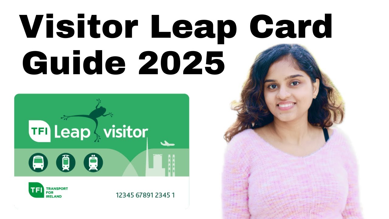 Visitor Leap Card Guide 2025: Complete Tourist Guide