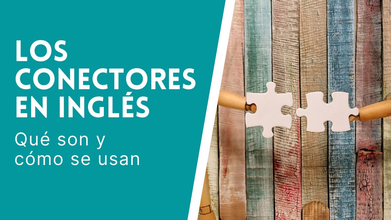 Conectores en Inglés | Linking Words