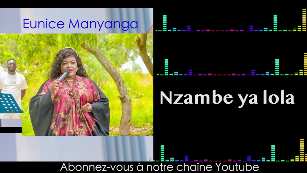 Nzambe ya lola 《Eunice_Manyanga》