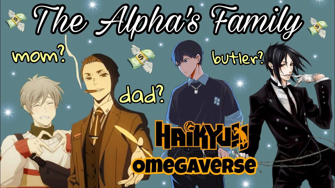 The Alpha's Family -Haikyuu ✨Omegaverse✨ feat. SugaMama - The Awakening, Yachiko sailing, Tanaka 💔