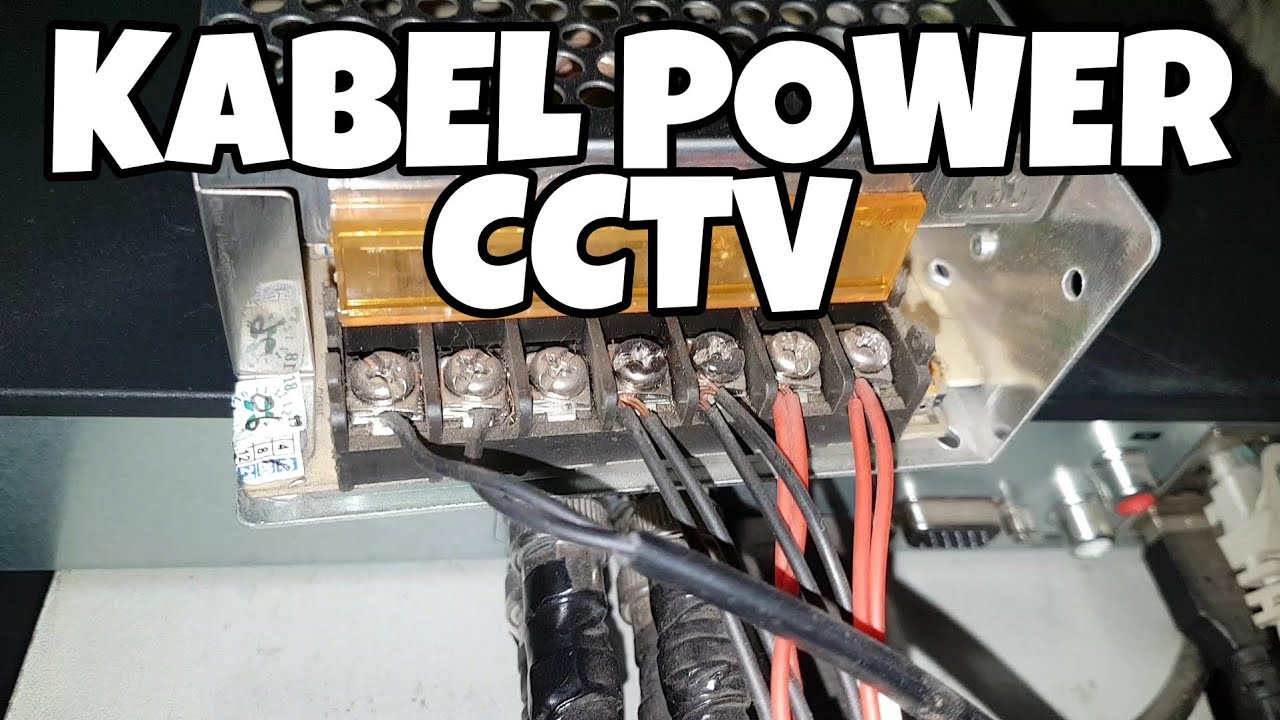 Cara Pasang Kabel Power CCTV ke Power Supply, Hikvision 4 kamera