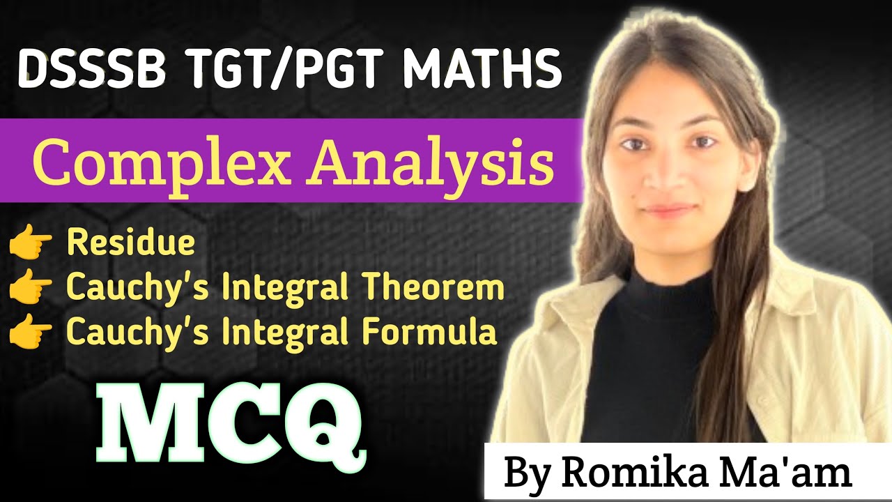 DSSSB TGT/PGT Maths | Complex Analysis MCQ | By Romika Ma’am | Imp.For all Teaching Exams