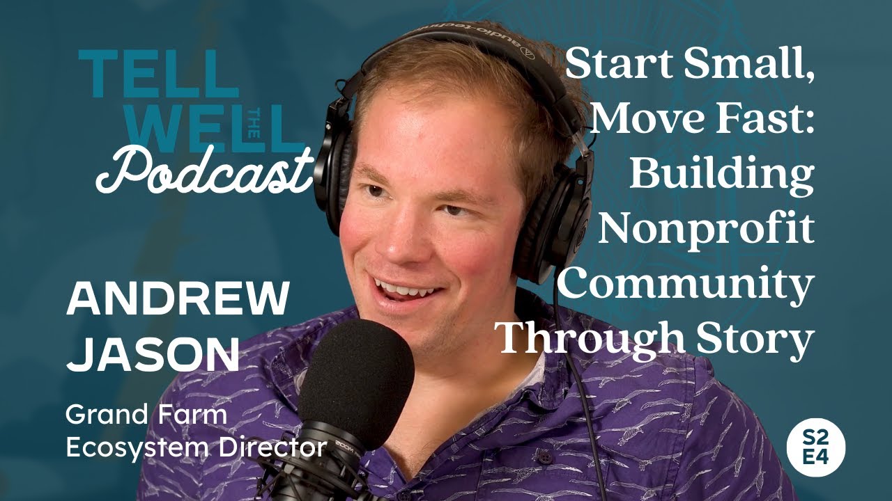 Start Small, Move Fast: Andrew Jason on Building Nonprofit Community Through Story