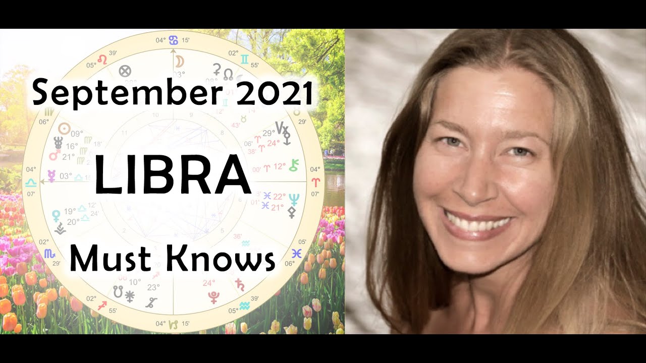 Libra September 2021 Astrology (Must-Knows)